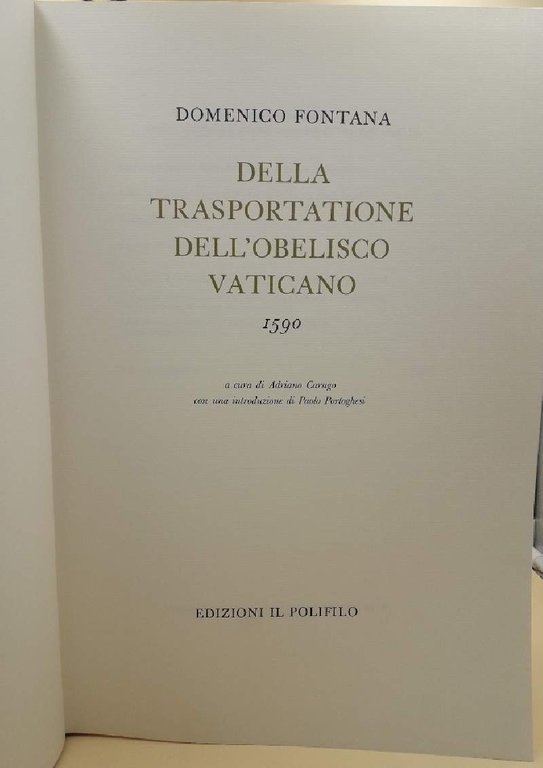 DELLA TRASPORTATIONE DELL'OBELISCO VATICANO 1590( (1978)