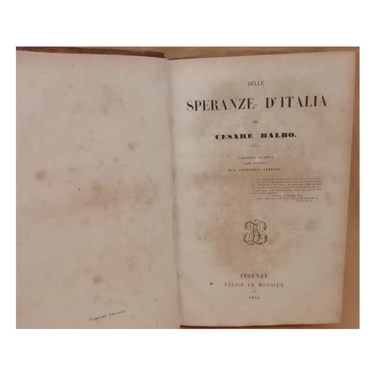 DELLE SPERANZE D'ITALIA. Edizione quinta (prima fiorentina) con appendici inedite …