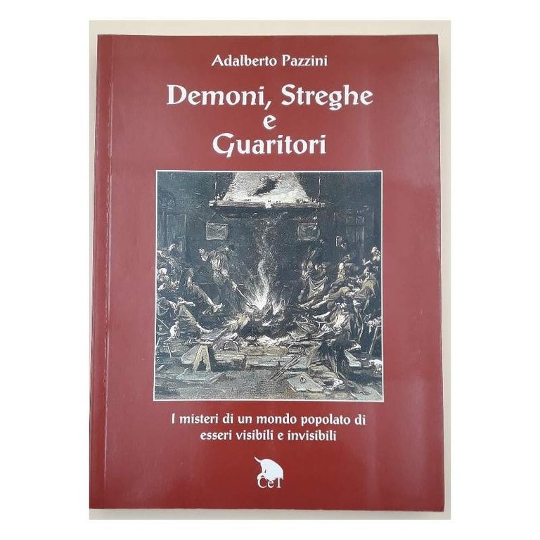 DEMONI, STREGHE E GUARITORI-IL MISTERO DI UN MONDO POPOLATO DI …