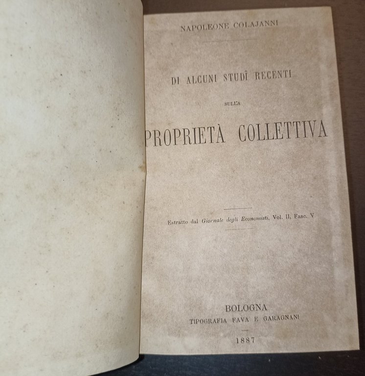 Di alcuni studi recenti sulla proprieta collettiva; Politica coloniale; Banche …