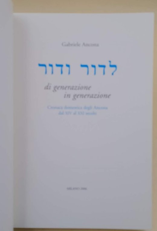 DI GENERAZIONE IN GENERAZIONE (2006)