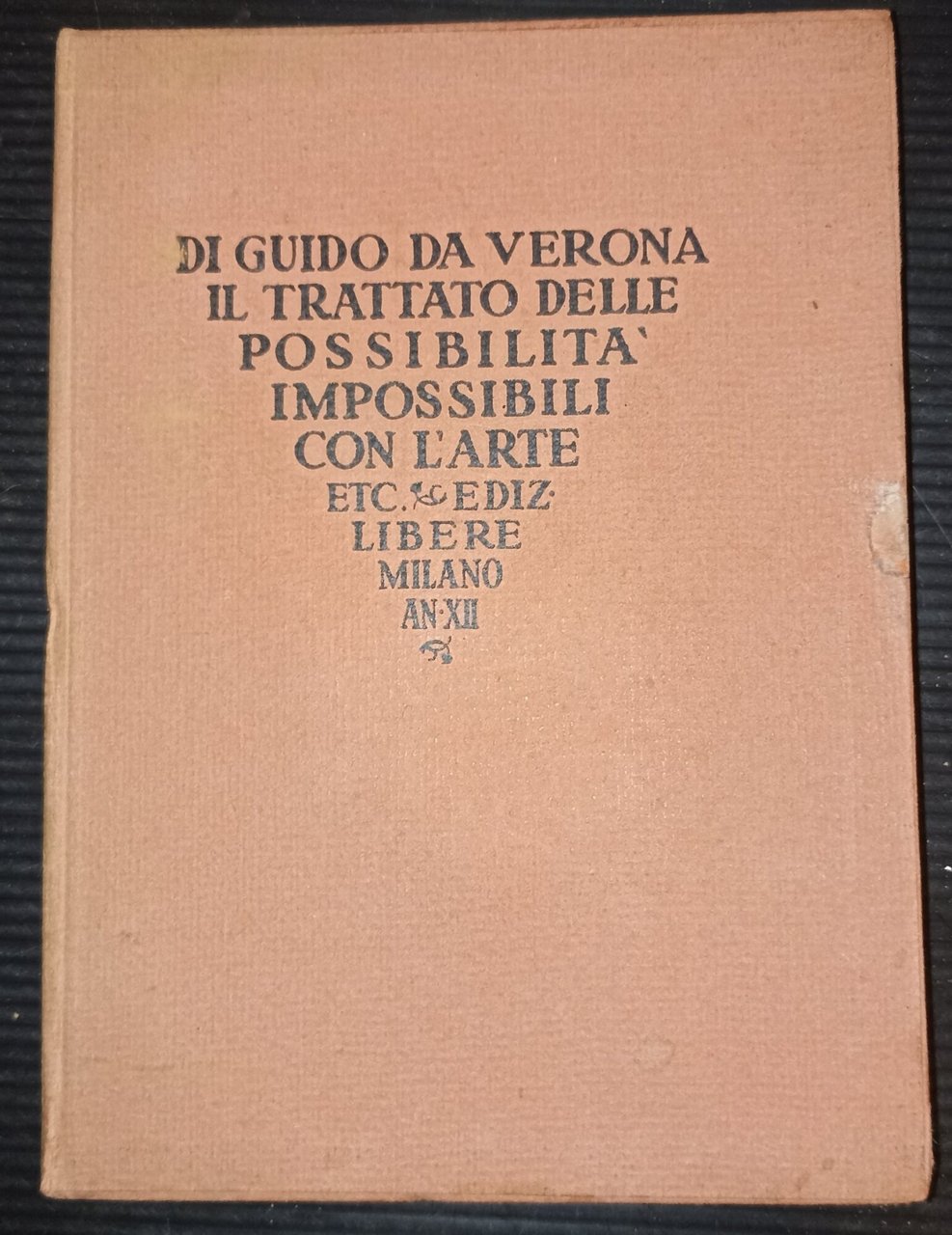 Di Guido da Verona il trattato delle possibilità impossibili con …