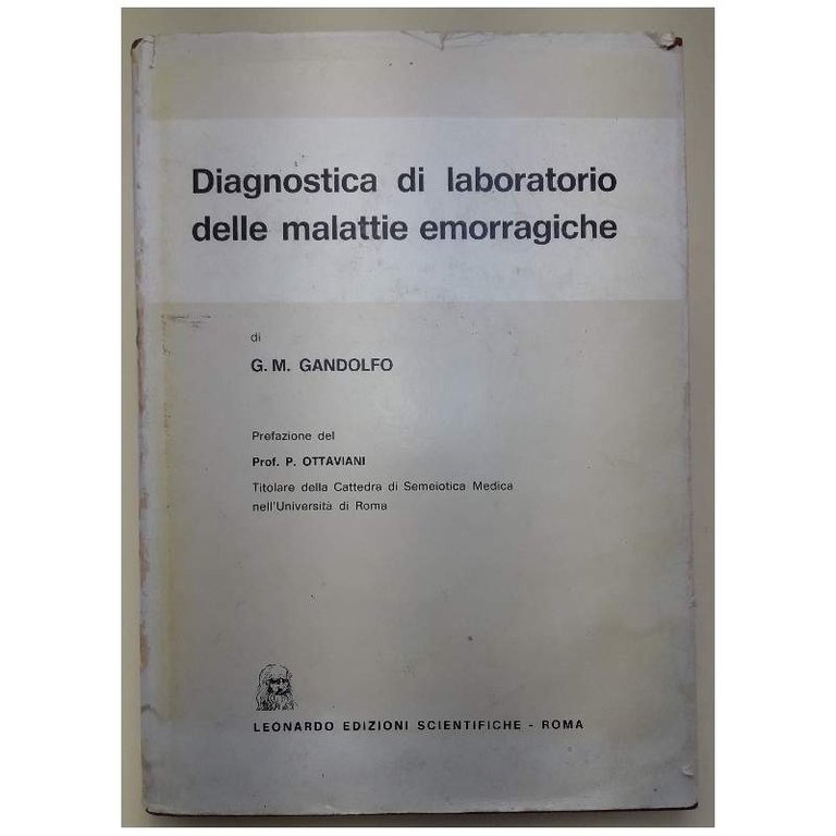 DIAGNOSTICA DI LABORATORIO DELLE MALATTIE EMORRAGICHE( 1971)