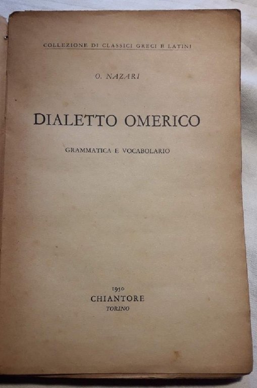 DIALETTO OMERICO-GRAMMATICA E VOCABOLARIO(1950)