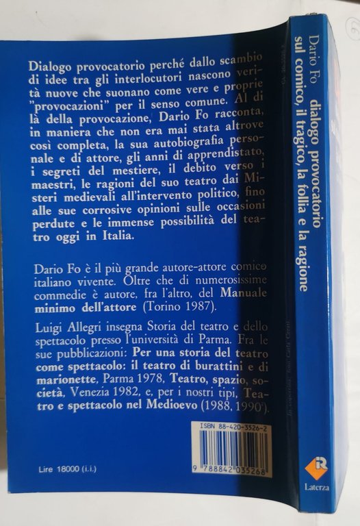 Dialogo provocatorio sul comico, il tragico, la follia e la …