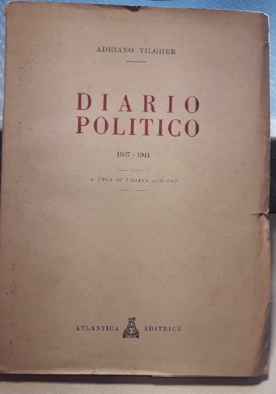 DIARIO POLITICO 1937-1941( 1946)