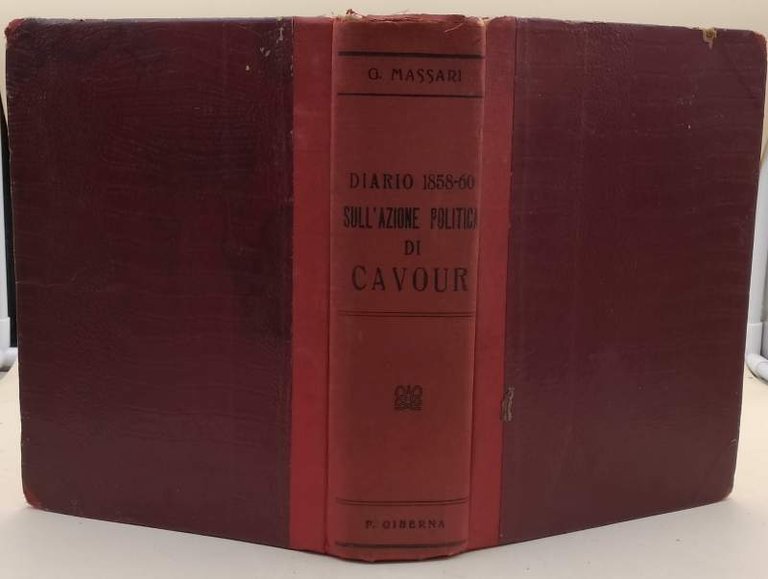 DIARIO SULL'AZIONE POLITICA DI CAVOUR( 1931)