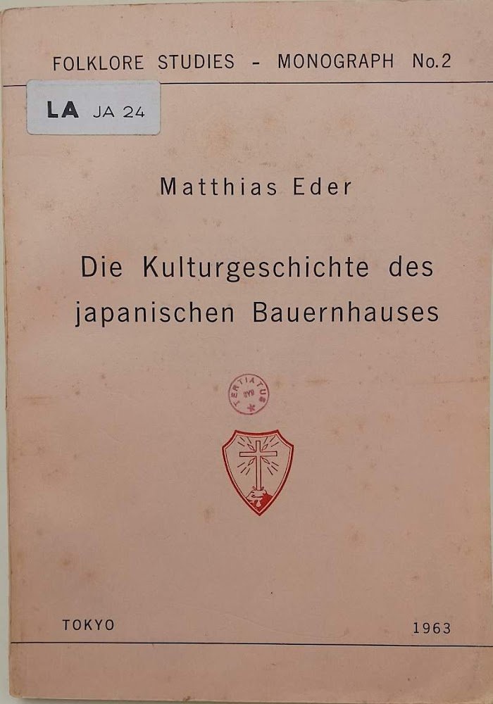 DIE KULTURGESCHICHTE DES JAPANISCHEN BAUERNHAUSES(1963)