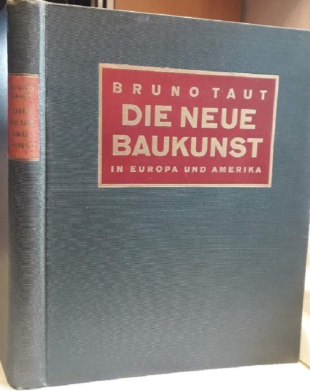 DIE NEUE BAUKUNST IN EUROPA UND AMERICA(1929)