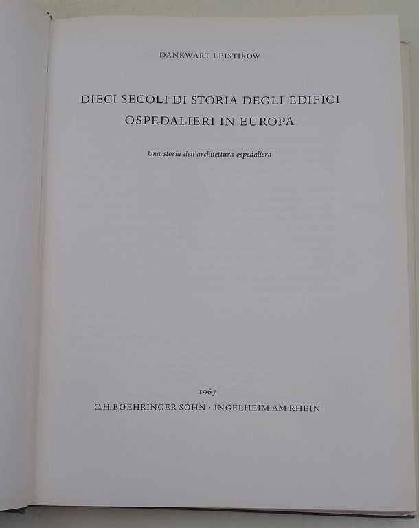 Dieci secoli di storia degli edifici ospedalieri in europa-una storia …
