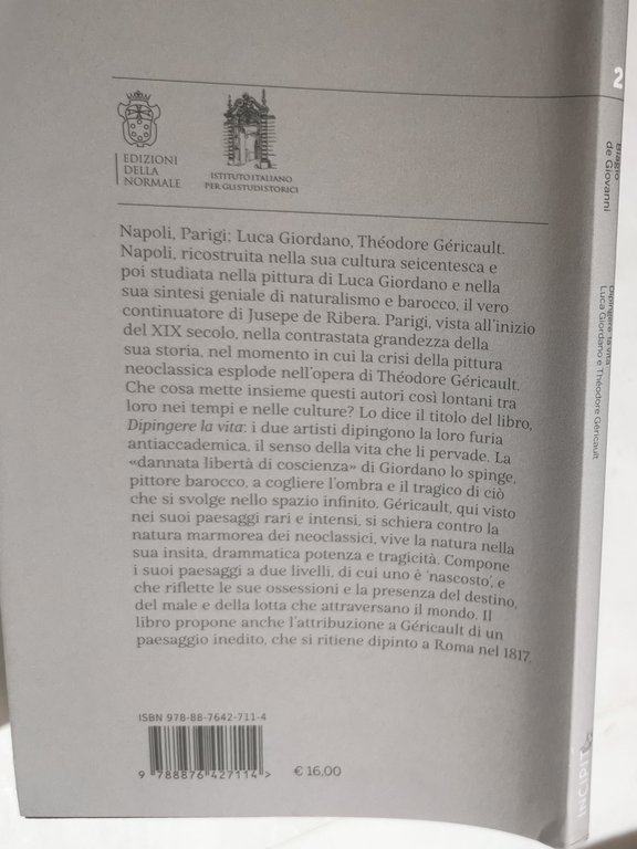 Dipingere la vita - Luca Giordano e Théodore Géricault