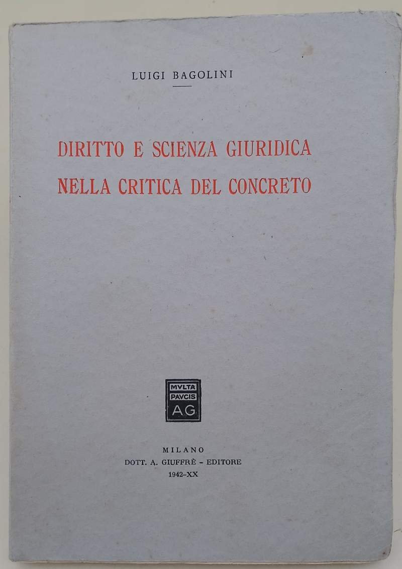 DIRITTO E SCIENZA GIURIDICA NELLA CRITICA DEL CONCRETO(1942)