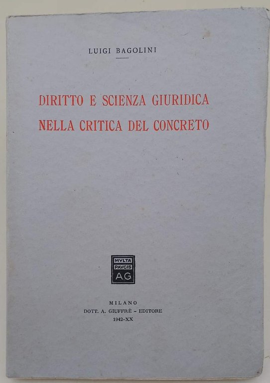 DIRITTO E SCIENZA GIURIDICA NELLA CRITICA DEL CONCRETO(1942)