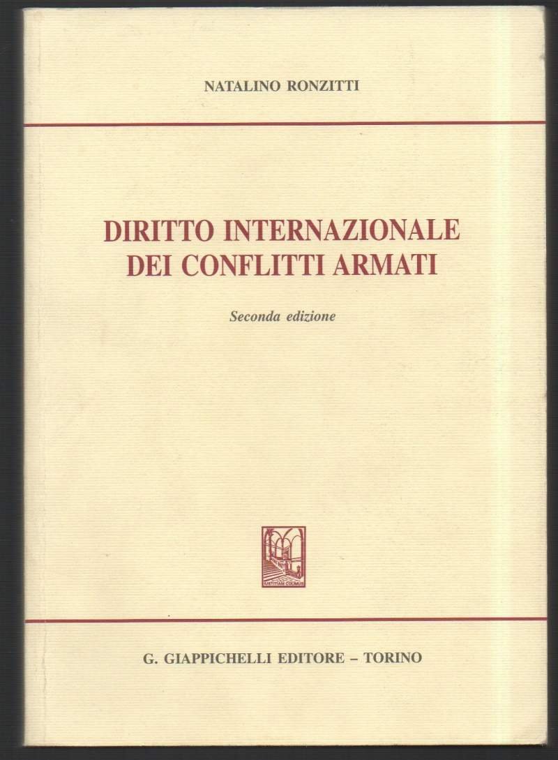 DIRITTO INTERNAZIONALE DEI CONFLITTI ARMATI (2001)