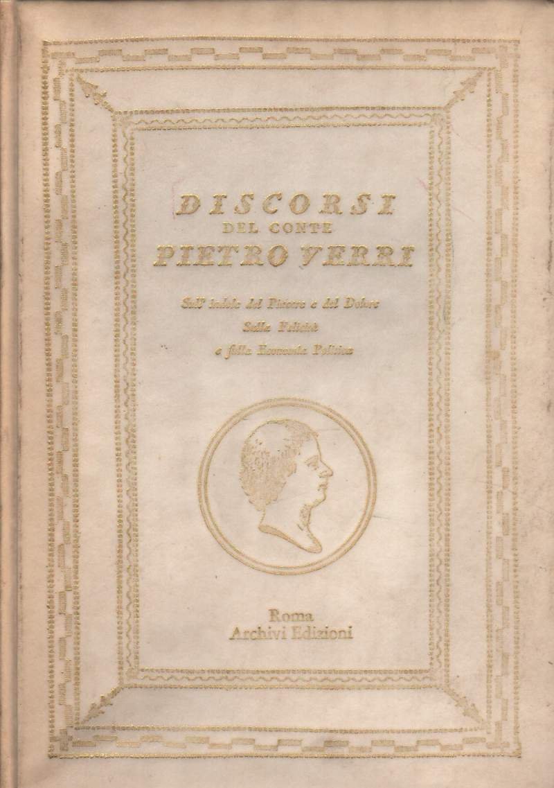 DISCORSI DEL CONTE PIETRO VERRI - Sull'indole del Piacere e … | Immagine principale