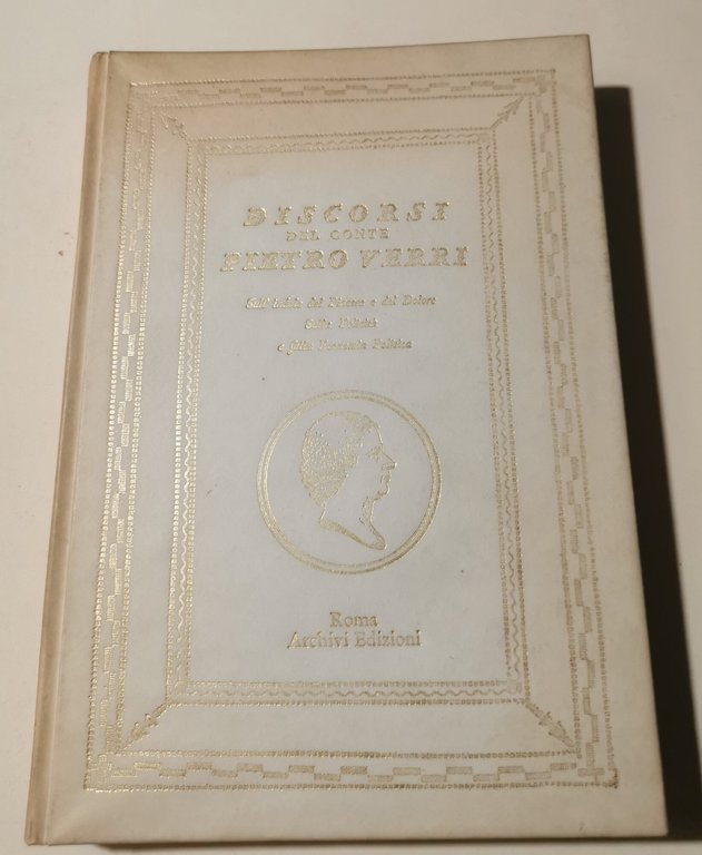 Discorsi del conte Pietro Verri sull'indole del Piacere e del … | Immagine Gallery 1