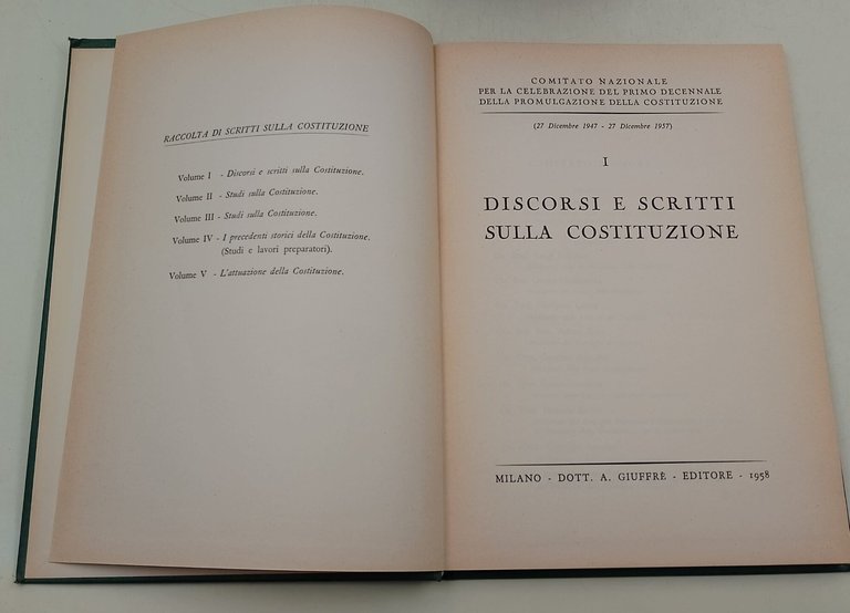 Discorsi e scritti sulla Costituzione- 5 voll.