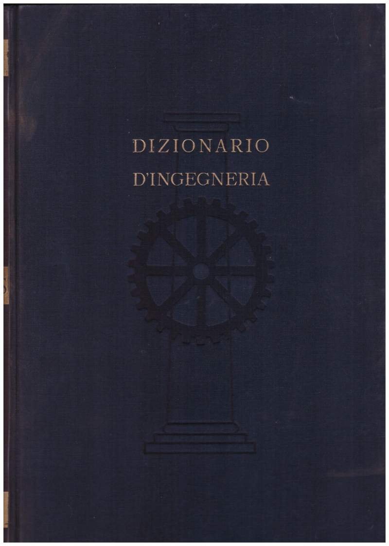 DIZIONARIO D'INGEGNERIA VOL. III FOS - MOS(1953)