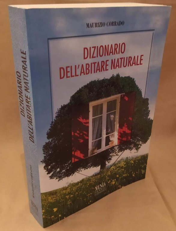 DIZIONARIO DELL'ABITARE NATURALE (2001)