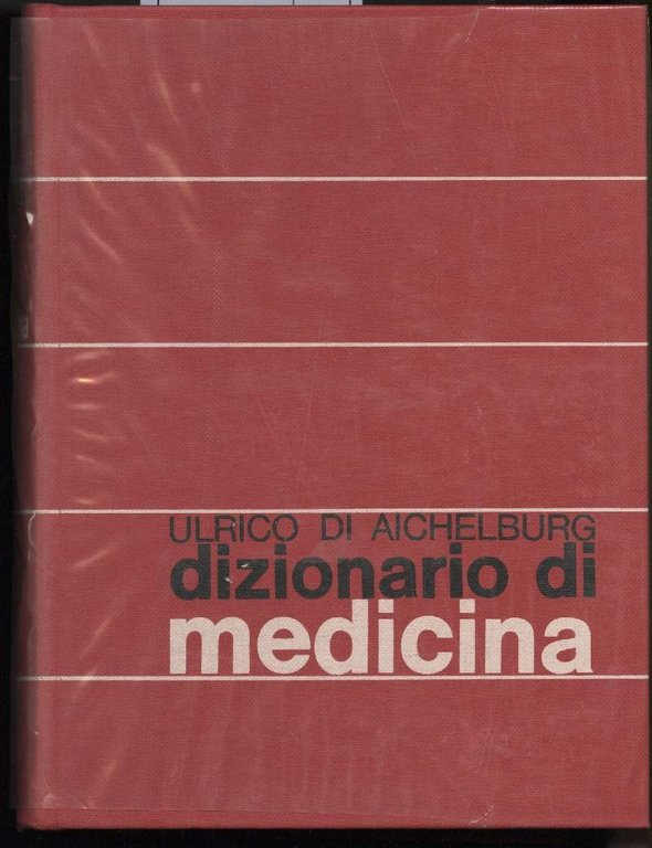 DIZIONARIO DI MEDICINA PER LE FAMIGLIE