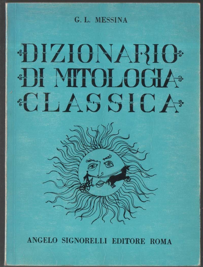 DIZIONARIO DI MITOLOGIA CLASSICA (1989)