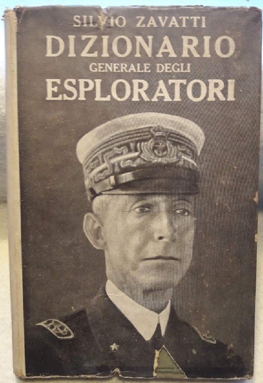 DIZIONARIO GENERALE DEGLI ESPLORATORI( 1939)