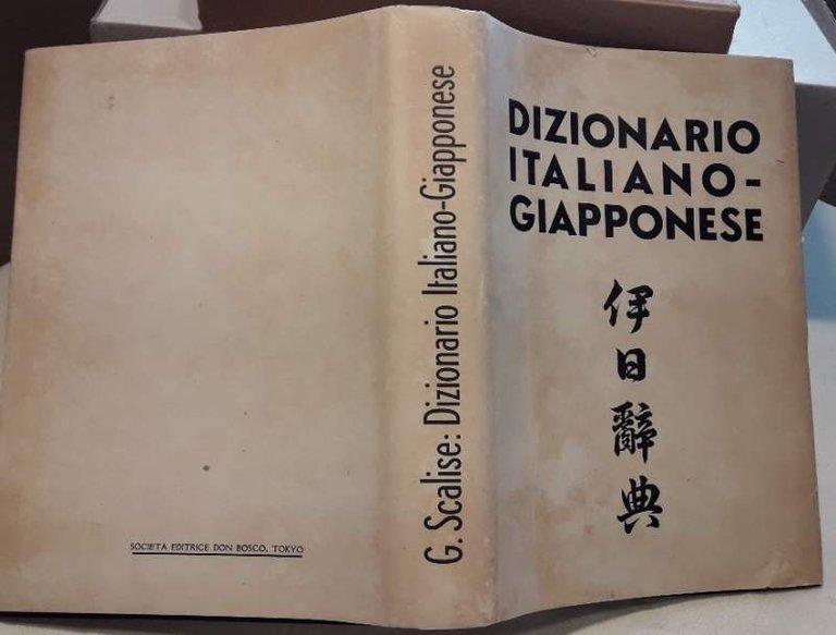 DIZIONARIO ITALIANO - GIAPPONESE CON UNA APPENDICE DEI TERMINI MILITARI