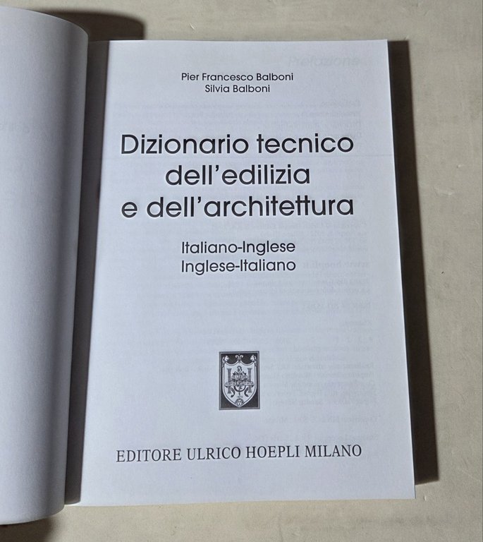 Dizionario tecnico dell'edilizia e dell'architettura. Italiano-inglese, inglese-italiano