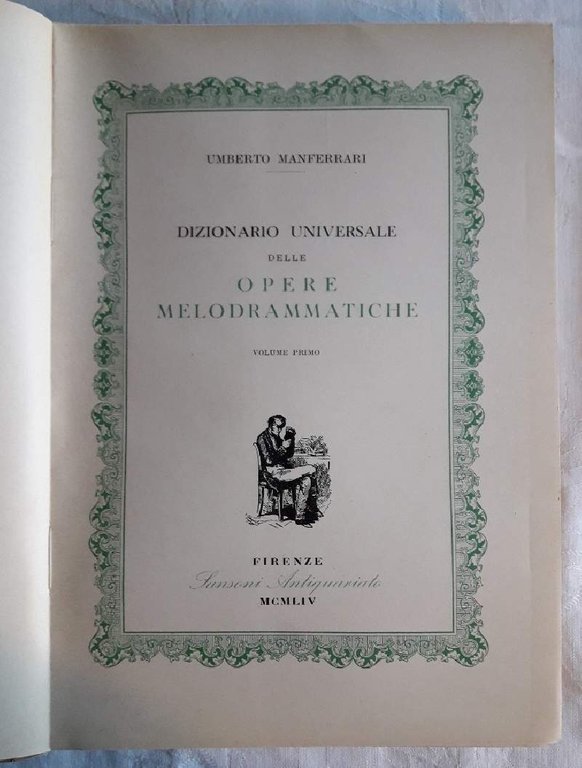 DIZIONARIO UNIVERSALE DELLE OPERE MELODRAMMATICHE (1954)