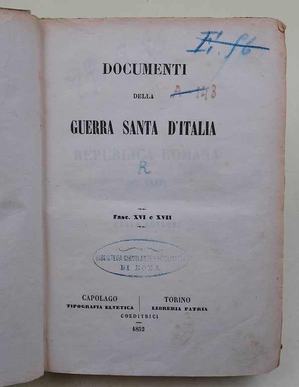 Documenti della Guerra Santa d'Italia- XVI-XVII- La Repubblica Romana(del 1849)