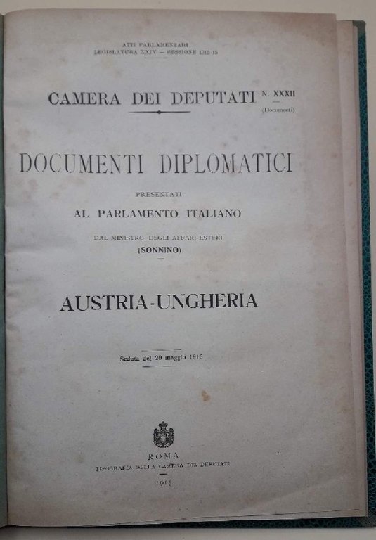 DOCUMENTI DIPLOMATICI PRESENTATI AL PARLAMENTO ITALIANO DAL MINISTRO DEGLI AFFARI …