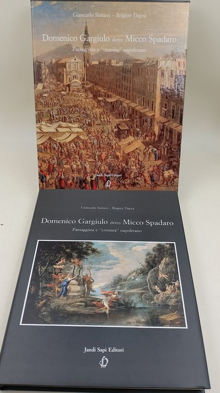 Domenico Gargiulo detto Micco Spadaro-Paesaggista e cronista napoletano