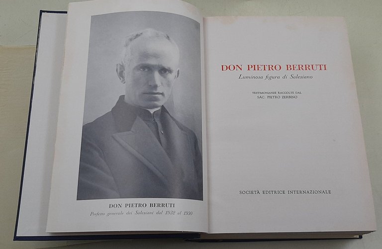 Don Pietro Berruti-Luminosa figura di Salesiano- testimonianze raccolte da