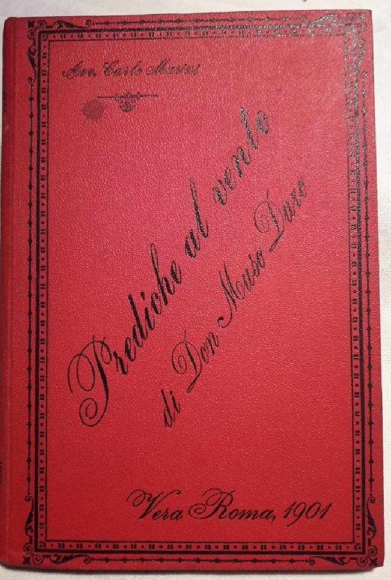 DOPO L'ASSASSINIO DI RE UMBERTO-DIECI PREDICHE AL VENTO PREDICATE DA …