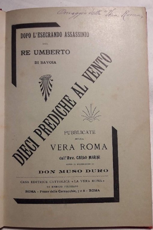 DOPO L'ASSASSINIO DI RE UMBERTO-DIECI PREDICHE AL VENTO PREDICATE DA …