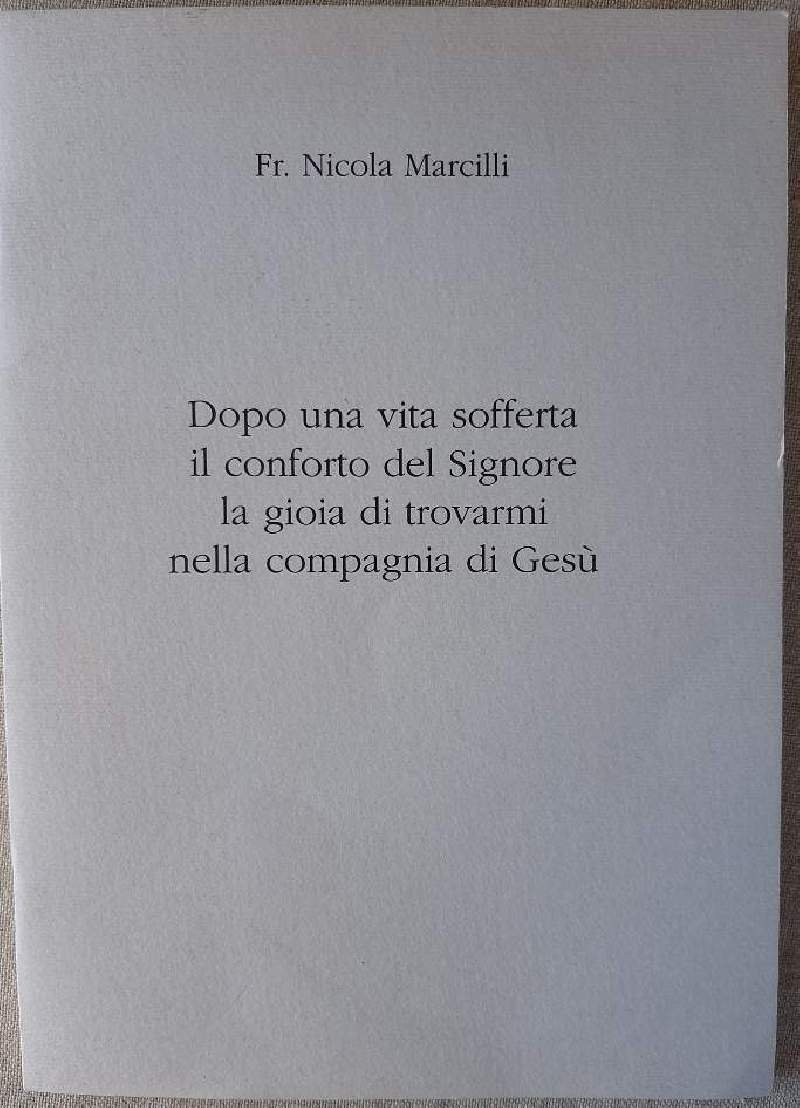 DOPO UNA VITA SOFFERTA IL CONFORTO DEL SIGNORE LA GIOIA …