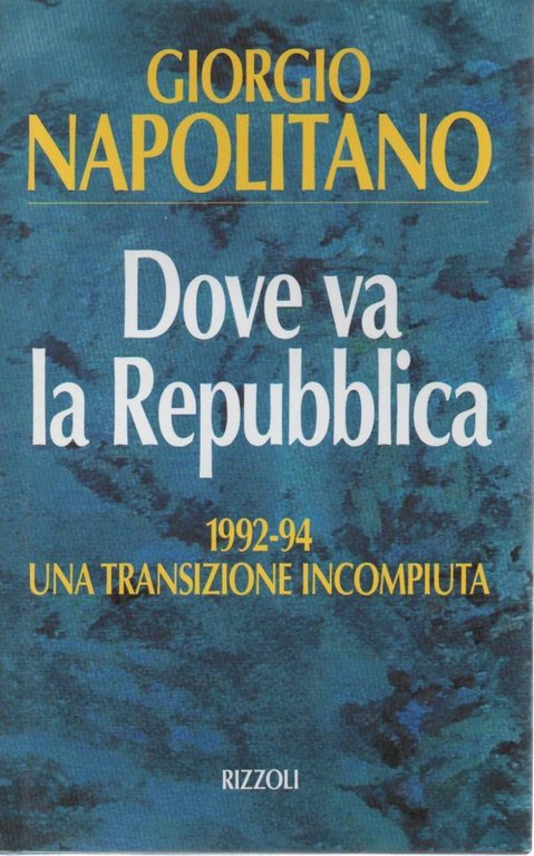 DOVE VA LA REPUBBLICA - 1992-94 Una transizione incompiuta