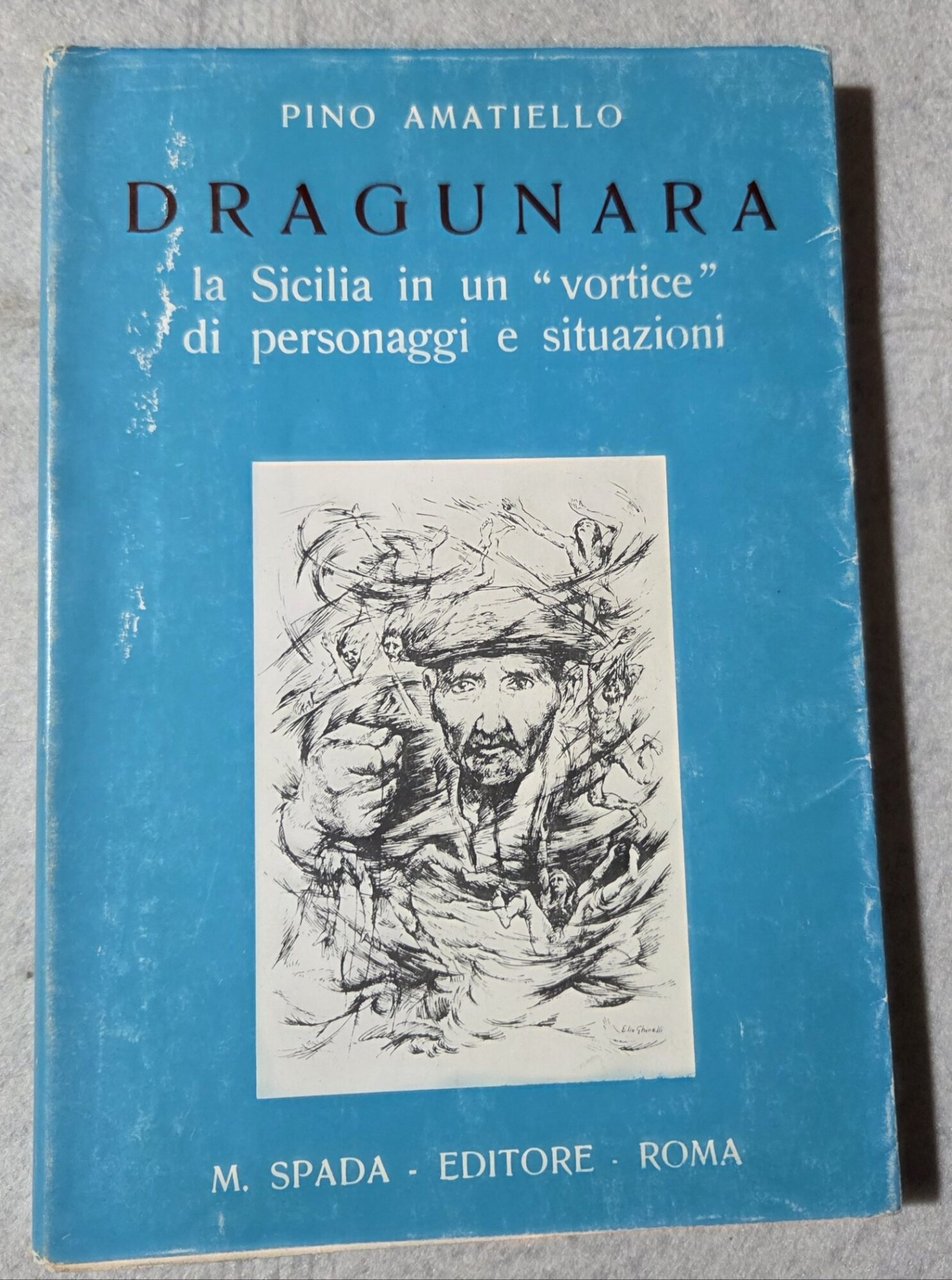 Dragunara - La Sicilia in un vortice di personaggi e … | Immagine principale