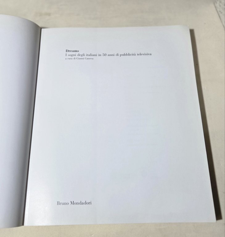 Dreams. I sogni degli italiani in 50 anni di pubblicità … | Immagine Gallery 2
