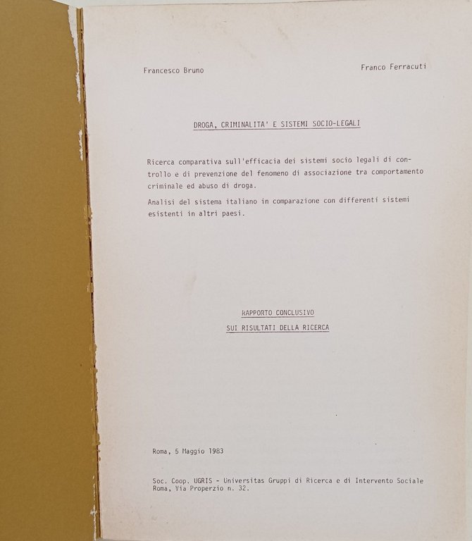 Droga, criminalita' e Sistemi Sociolegali- Rapporto su una ricerca comparativa | Immagine Gallery 2
