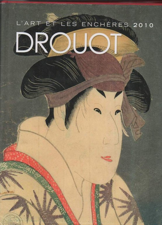 DROUOT - L'art et les enchères 2010