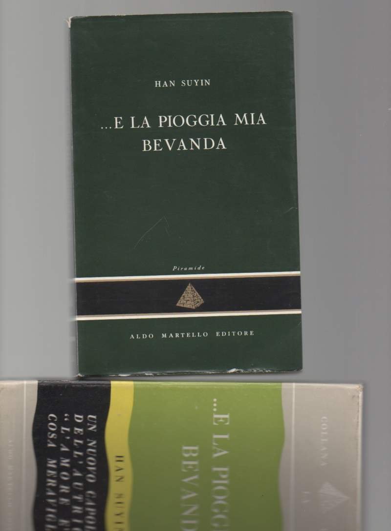 ...E LA PIOGGIA MIA BEVANDA (1958)