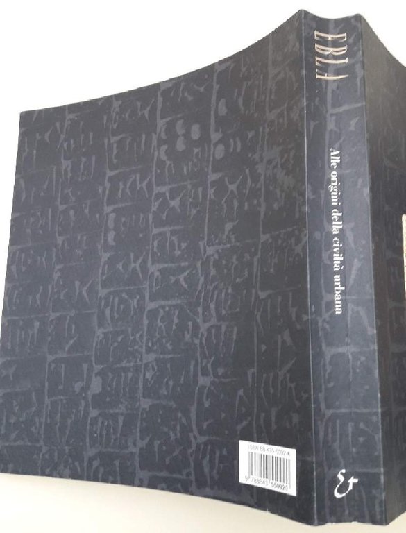 EBLA-ALLE ORIGINI DELLA CIVILTA' URBANA(1995)
