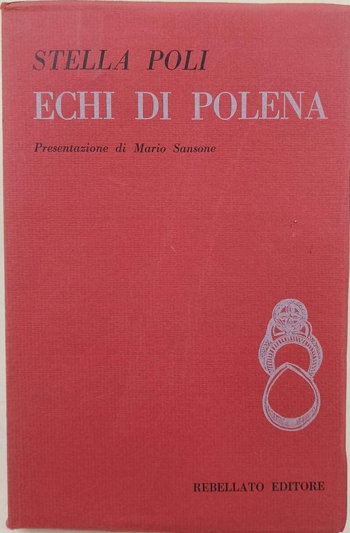 ECHI DI POLENA (1951-1976)
