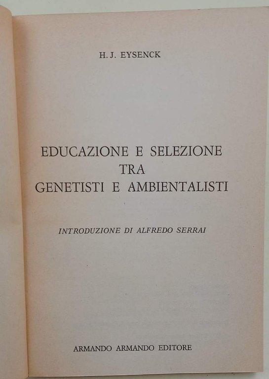 EDUCAZIONE E SELEZIONE TRA GENETISTI E AMBIENTALISTI(1977)