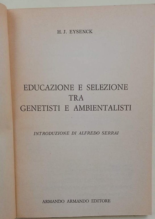EDUCAZIONE E SELEZIONE TRA GENETISTI E AMBIENTALISTI(1977)