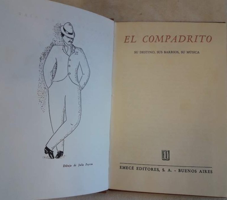 EL COMPADRITO SU DESTINO, SUS BARRIOS SU MUSICA(1945)