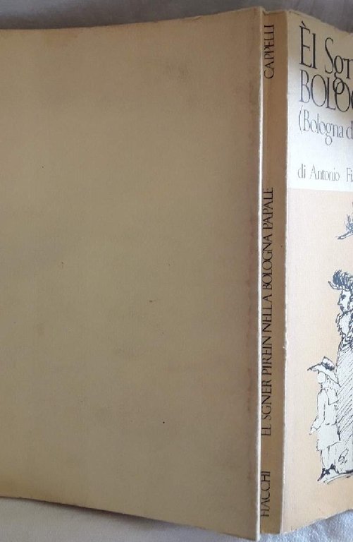 EL SGNER PIREIN NELLA BOLOGNA PAPALE( BOLOGNA D'UNA VOLTA)(1974)