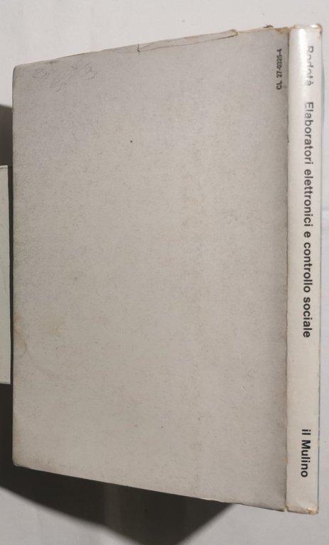 Elaboratori elettronici e controllo sociale
