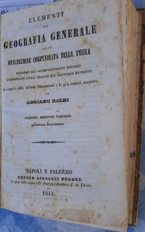 ELEMENTI DI GEOGRAFIA GENERALE OSSIA DESCRIZIONE COMPENDIATA DELLA TERRA SECONDO …